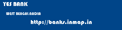 YES BANK  WEST BENGAL NADIA    banks information 
